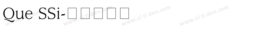Que SSi字体转换